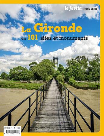 Couverture du livre « La gironde en 101 sites et monuments » de  aux éditions Le Festin