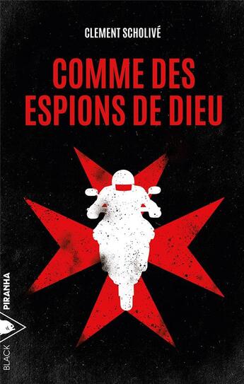 Couverture du livre « Comme des espions de dieu » de Clement Scholive aux éditions Piranha