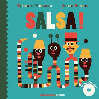 Couverture du livre « Salsa ! » de Manceau/Paz/Esterni aux éditions Benjamins Media