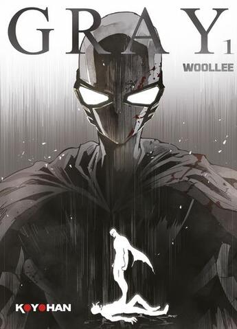 Couverture du livre « Gray Tome 1 » de Woollee aux éditions Matin Calme