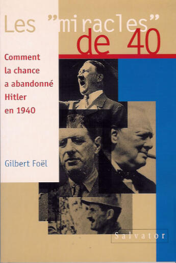 Couverture du livre « Les miracles de 40 » de Gilbert Foël aux éditions Salvator