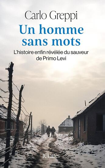 Couverture du livre « Un homme sans mots » de Carlo Greppi aux éditions Lattes