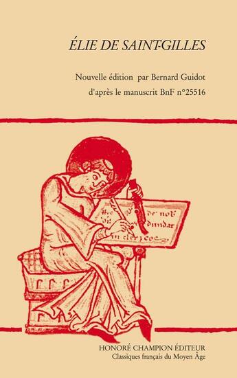 Couverture du livre « Elie de Saint-Gilles » de Anonyme aux éditions Honore Champion