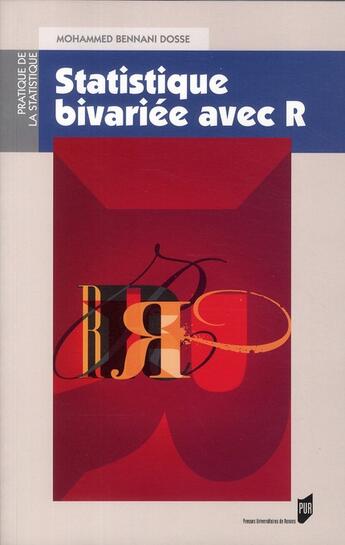 Couverture du livre « Statistique bivariée avec R » de Mohammed Bennani Dosse aux éditions Pu De Rennes