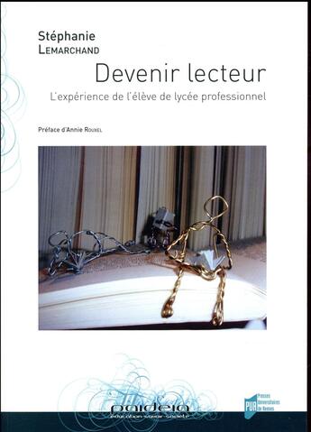 Couverture du livre « Devenir lecteur ; l'expérience de l'élève de lycée professionnel » de Stehanie Lemarchand aux éditions Pu De Rennes