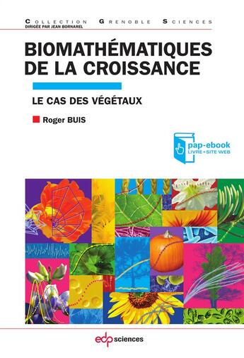 Couverture du livre « Biomathématiques de la croissance » de Roger Buis aux éditions Edp Sciences