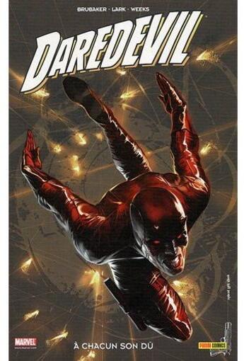 Couverture du livre « Daredevil t.16 : à chacun son dû » de Weeks et Brubaker et Lark aux éditions Panini