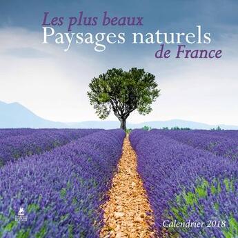 Couverture du livre « Calendrier les plus beaux paysages naturels de France (édition 2018) » de  aux éditions Place Des Victoires
