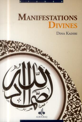 Couverture du livre « Manifestations divines » de Dina Kadiri aux éditions Albouraq