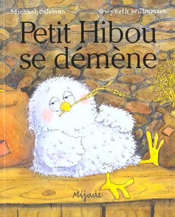 Couverture du livre « Petit hibou se demene » de Williamson aux éditions Mijade