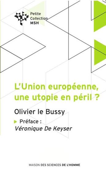 Couverture du livre « L'Union européenne, une utopie en péril ? » de Olivier Le Bussy aux éditions Pulg