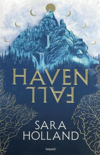 Couverture du livre « Havenfall Tome 1 : Havenfall » de Sara Holland aux éditions Bayard Jeunesse