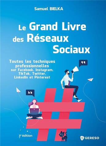 Couverture du livre « Le grand livre des réseaux sociaux » de Samuel Bielka aux éditions Gereso