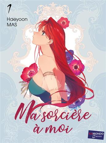 Couverture du livre « Ma sorcière à moi Tome 1 » de He Yoon aux éditions Kamondo Books