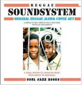 Couverture du livre « Reggae soundsystem original reggae album cover art » de Baker Stuart/Barrow aux éditions Soul Jazz Records