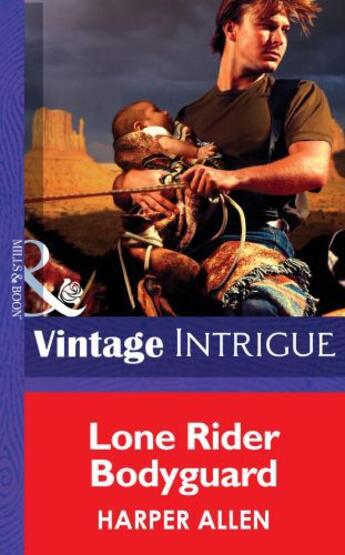 Couverture du livre « Lone Rider Bodyguard (Mills & Boon Intrigue) » de Allen Harper aux éditions Mills & Boon Series