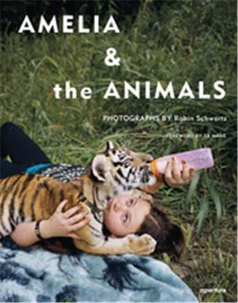 Couverture du livre « Robin schwartz amelia and the animals » de Schwartz Robin aux éditions Aperture