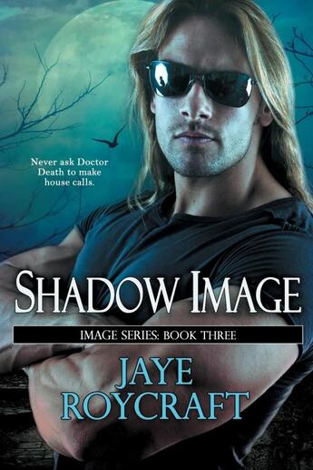 Couverture du livre « Shadow image » de Roycraft Jaye aux éditions Bellebooks