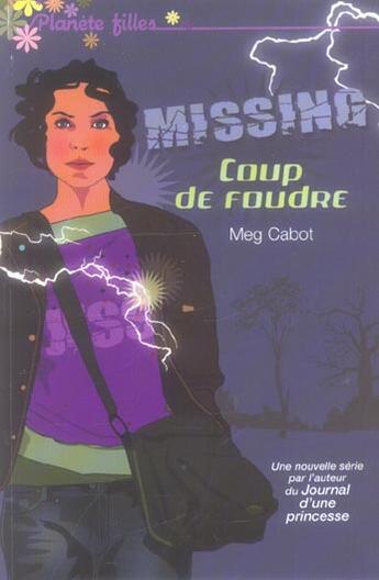 Couverture du livre « Missing t.1 ; coup de foudre » de Meg Cabot aux éditions Hachette Romans