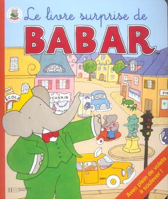 Couverture du livre « Le livre surprise de Babar t.2 » de  aux éditions Hachette