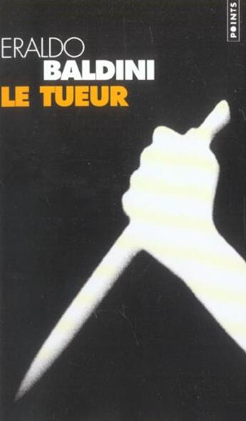 Couverture du livre « Tueur (le) » de Eraldo Baldini aux éditions Points