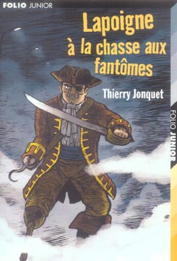 Couverture du livre « Lapoigne a la chasse aux fantomes » de Thierry Jonquet aux éditions Gallimard-jeunesse