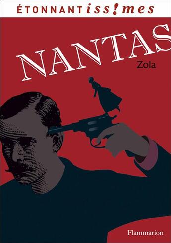 Couverture du livre « Nantas ; Madame Neigeon » de Émile Zola aux éditions Flammarion
