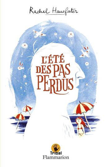 Couverture du livre « L'été des pas perdus » de Rachel Hausfater aux éditions Flammarion