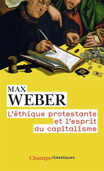 Couverture du livre « L'éthique protestante et l'esprit du capitalisme » de Max Weber aux éditions Flammarion