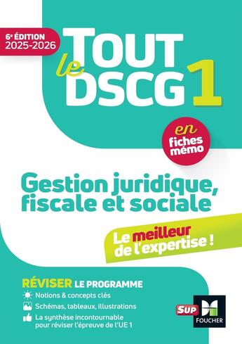 Couverture du livre « Tout le DSCG 1 - Gestion juridique fiscale et sociale - 2025-2026 - Révision » de Jean-Luc Mondon et Jean-Yves Jomard et Catherine Maillet et Francoise Rouaix et Alain Burlaud et Lila Maata-Devaux aux éditions Foucher