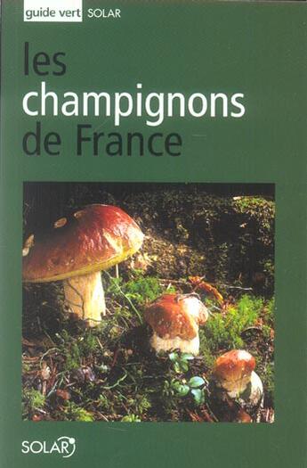 Couverture du livre « Les Champignons De France » de Herve Chaumeton aux éditions Solar