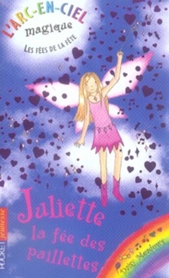 Couverture du livre « Les fees de la fete - tome 3 juliette, la fee des paillettes - vol03 » de Meadows/Ripper aux éditions Pocket Jeunesse