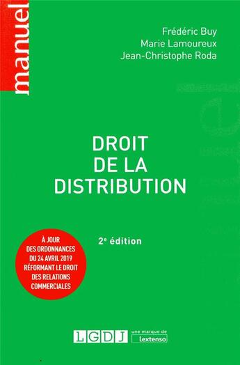 Couverture du livre « Droit de la distribution (2e édition) » de Jean-Christophe Roda et Frederic Buy et Marie Lamoureux aux éditions Lgdj
