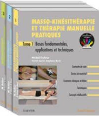 Couverture du livre « Masso-kinésithérapie et thérapie manuelle pratiques ; pack de 3 tomes » de Michel Dufour aux éditions Elsevier-masson