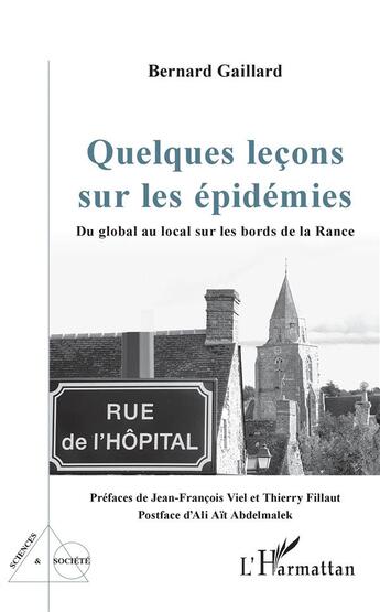 Couverture du livre « Quelques leçons sur les épidémies ; du global au local sur les bords de la Rance » de Bernard Gaillard aux éditions L'harmattan