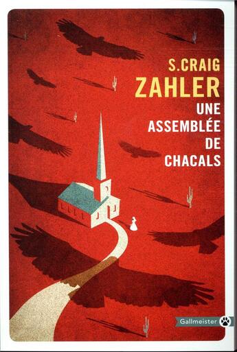 Couverture du livre « Une assemblée de chacals » de S. Craig Zahler aux éditions Gallmeister