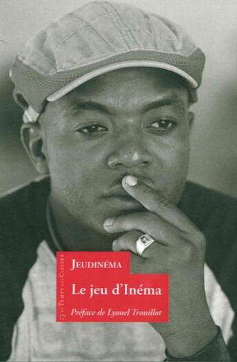 Couverture du livre « Le jeu d'Inéma » de Jeudi Inema aux éditions Le Temps Des Cerises