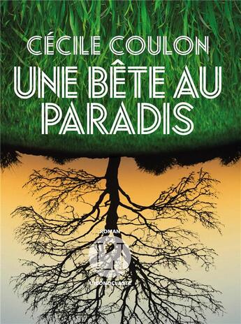 Couverture du livre « Une bête au paradis » de Cecile Coulon aux éditions L'iconoclaste