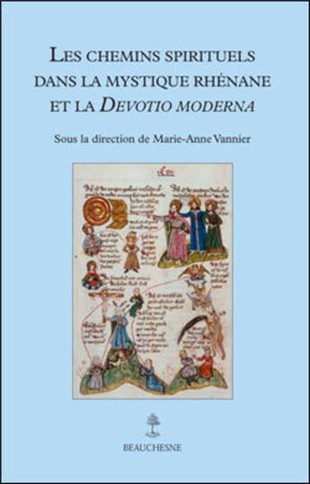 Couverture du livre « Les chemins spirituels dans la mystique rhénane et la devotio moderna » de Anne-Marie Vannier et Collectif aux éditions Beauchesne