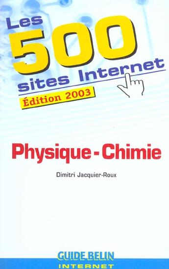 Couverture du livre « Les 500 sites internet - physique-chimie » de Avrand-Margot aux éditions Belin Education