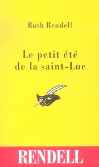 Couverture du livre « Le petit ete de la saint-luke » de Rendell-R aux éditions Editions Du Masque