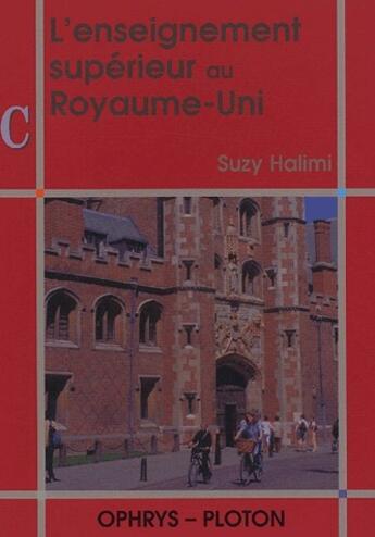 Couverture du livre « L'enseignement supérieur au royaume-uni » de Suzy Halimi aux éditions Ophrys