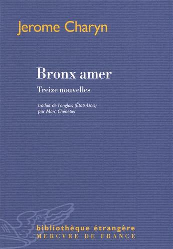 Couverture du livre « Bronx amer » de Jerome Charyn aux éditions Mercure De France