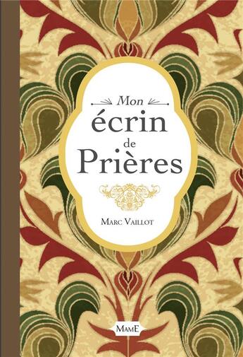 Couverture du livre « PRIER : mon écrin de prières » de Marc Vaillot aux éditions Mame