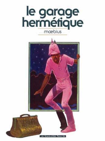 Couverture du livre « Le garage hermétique » de Moebius aux éditions Humanoides Associes