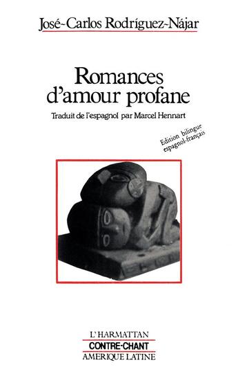 Couverture du livre « Romances d'amour profane » de Jose Carlos Rodriguez Najar aux éditions L'harmattan