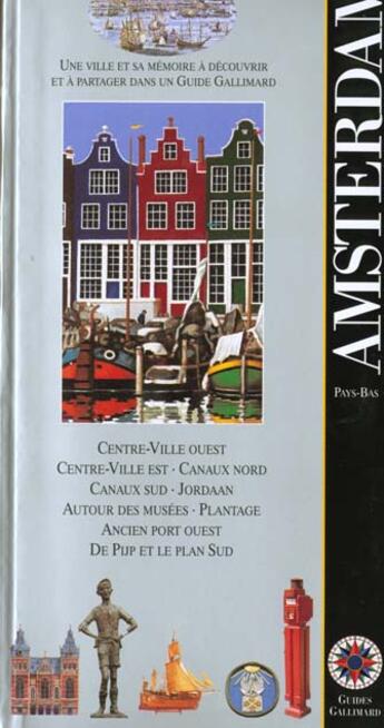 Couverture du livre « Amsterdam pays-bas - centre-ville, canaux, autour des musees, jordaan, plantage » de Collectif Gallimard aux éditions Gallimard-loisirs