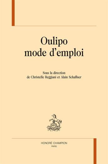 Couverture du livre « Oulipo mode d'emploi » de  aux éditions Honore Champion