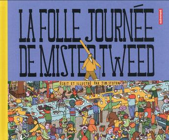 Couverture du livre « La folle journée de Mister Tweed » de Jim Stoten aux éditions Autrement