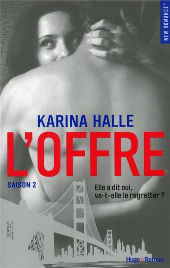 Couverture du livre « L'offre saison 2 » de Karina Halle aux éditions Hugo Roman